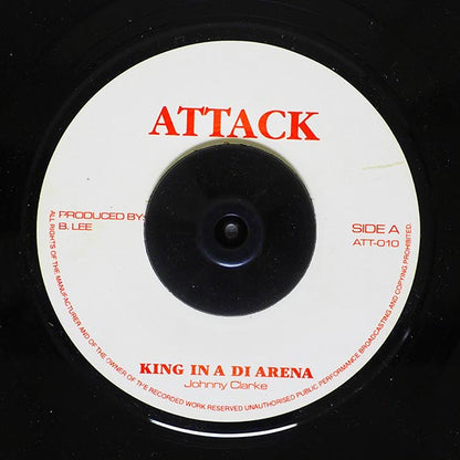 Johnny Clarke - King In A Di Arena  /  Version (rhythm: "Death In The Arena") (7")