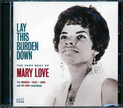 Mary Love - Lay This Burden Down: The Very Best Of Mary Love (CD)