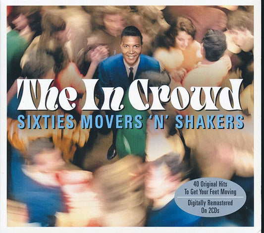 Various - The In Crowd: Sixties Movers 'N' Shakers (40 tracks) (CD)
