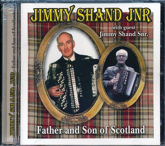 Jimmy Shand Jnr, Jimmy Shand - Father & Son Of Scotland (CD)