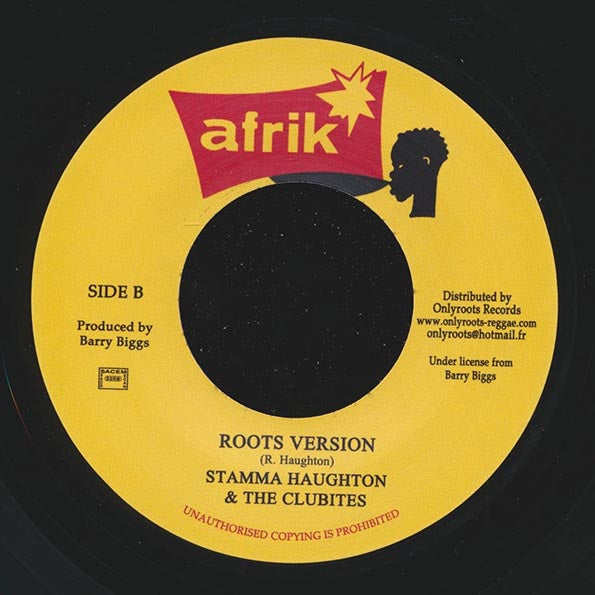 Stamma Haughton - Roots In A Roots  /  Stamma Haughton & The Clubites - Version (7")