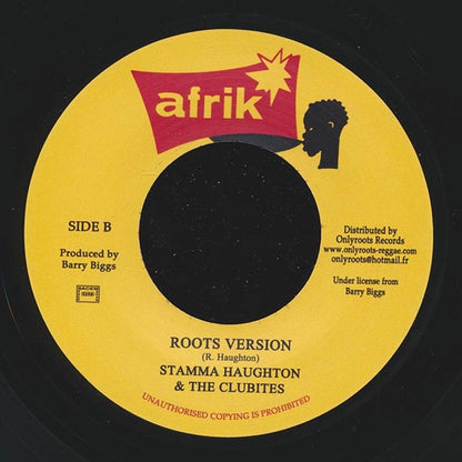 Stamma Haughton - Roots In A Roots  /  Stamma Haughton & The Clubites - Version (7")