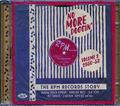 Various - No More Doggin': The RPM Records Story Volume 1 1950-1953 (52 tracks) (CD)