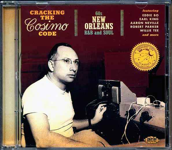 Various - Cracking The Cosimo Code: 60s New Orleans R & B And Soul (CD)