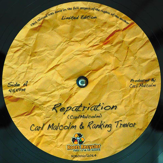 Carl Malcolm, Ranking Trevor - Repatriation (Extended Mix)  /  Carl Malcolm, Ranking Trevor - Take A Tip From Me (12")