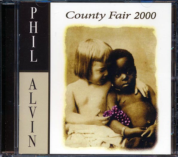 Phil Alvin - County Fair 2000 (CD)