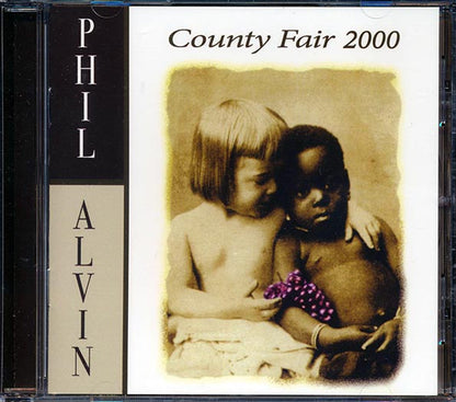 Phil Alvin - County Fair 2000 (CD)