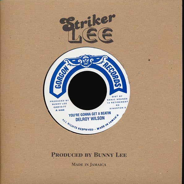 Delroy Wilson - You're Gonna Get A Beatin  /  Version (7")