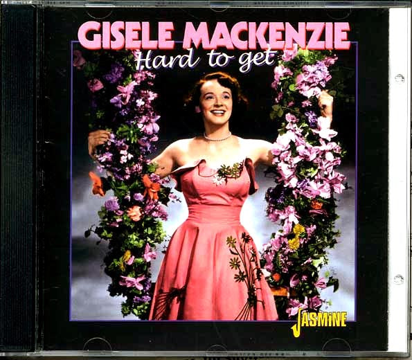 Gisele Mackenzie - Hard To Get (CD)