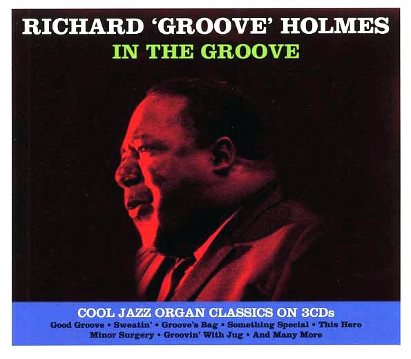Richard Groove Holmes - In The Groove: Cool Jazz Organ Classics On 3 CDs (30 tracks) (3xCD) (CD)