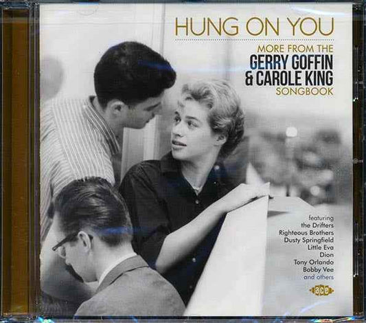 Righteous Brothers, The Drifters, Dusty Springfield, Etc. - Hung On You: More From Gerry Goffin & Carole King Songbook (CD)