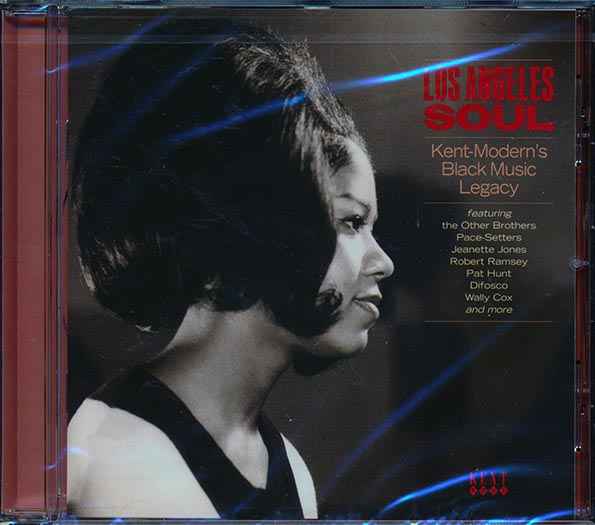Wally Cox, Pace-Setters, Jeanette Jones, Etc. - Los Angeles Soul: Kent-Modern's Black Music Legacy (CD)
