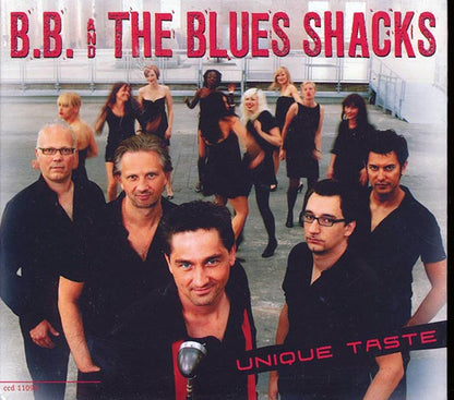 BB & The Blues Shacks - Unique Taste (CD)