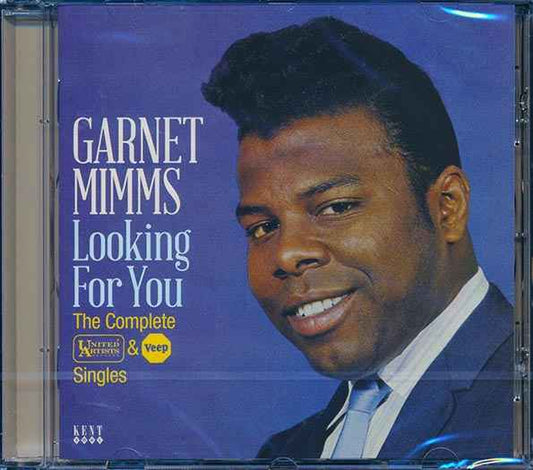 Garnet Mimms - Looking For You: The Complete United Artists & Veep Singles (CD)
