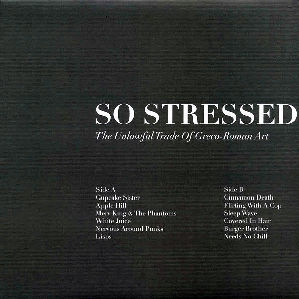 So Stressed - The Unlawful Trade Of Greco-Roman Art (LP)