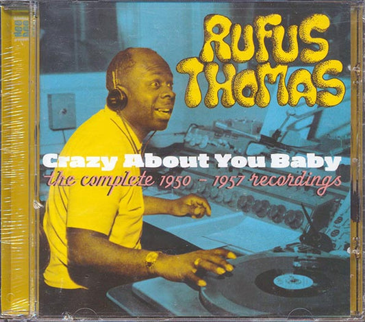 Rufus Thomas - Crazy About You Baby: The Complete 1950-1957 Recordings (CD)