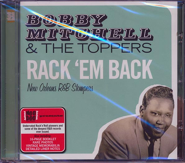 Bobby Mitchell & The Toppers - Rack 'Em Back: New Orleans R & B Stompers (CD)