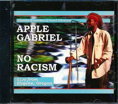 Apple Gabriel - No Racism: Live (CD)