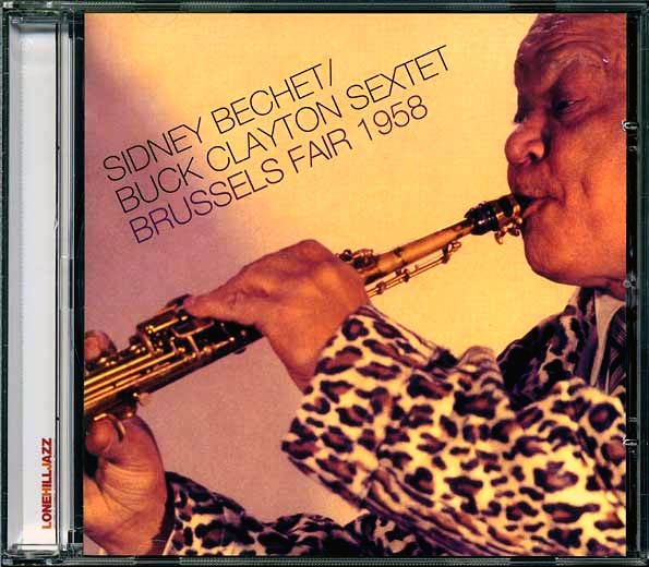 Sidney Bechet & Buck Clayton Sextet - Brussels Fair 1958 (CD)