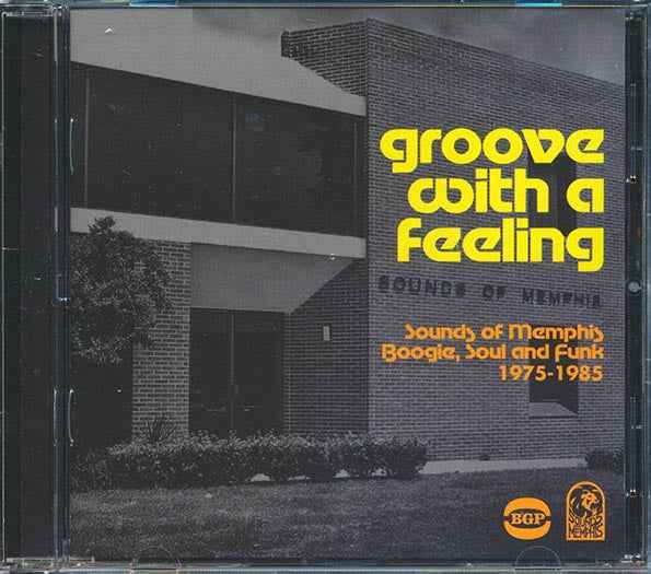 Various - Groove With A Feeling: Sounds Of Memphis Boogie, Soul And Funk, 1975-1985 (CD)