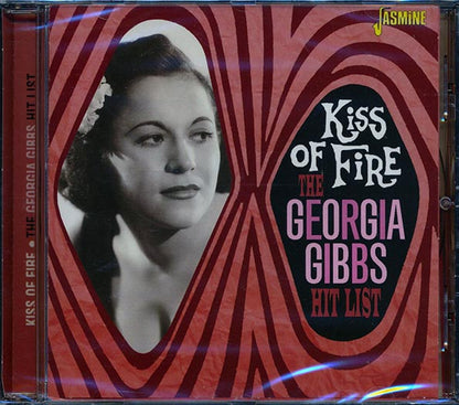 Georgia Gibbs - Kiss Of Fire: The Georgia Gibbs Hit List (CD)