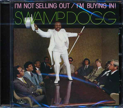 Swamp Dogg - I'm Not Selling Out/I'm Buying In! (CD)