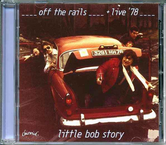 Little Bob Story - Off The Rails + Live '78 (CD)