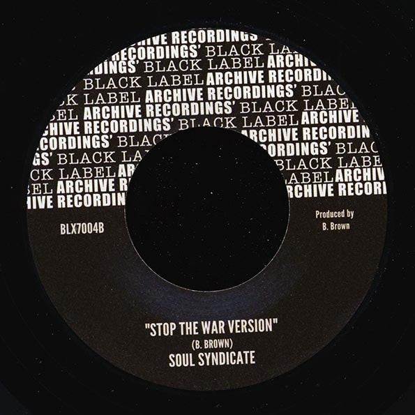 Sylvan White - Stop The War  /  Soul Syndicate - Version (7")