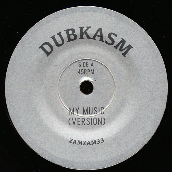 Dubkasm - My Music (Version)  /  Dubkasm - Crowned In Dub (ltd. ed.) (7")