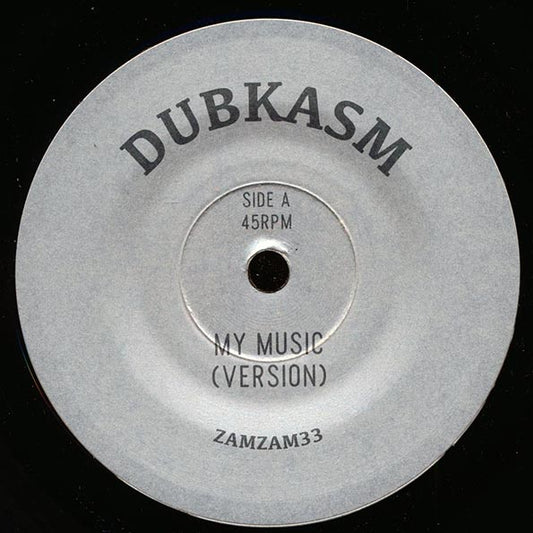 Dubkasm - My Music (Version)  /  Dubkasm - Crowned In Dub (ltd. ed.) (7")