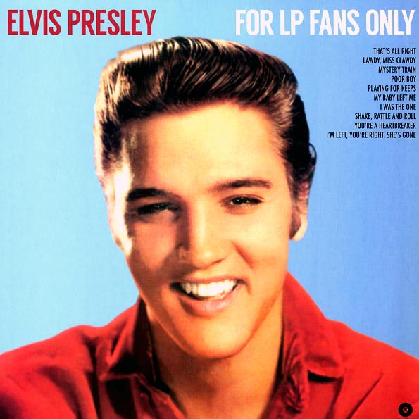 Elvis Presley - For LP Fans Only (180g) - PureSound Records