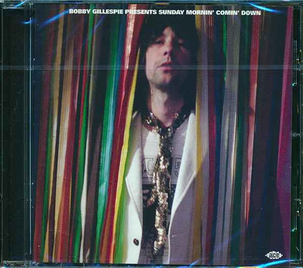 Various - Bobby Gillespie Presents Sunday Mornin' Comin' Down (CD)