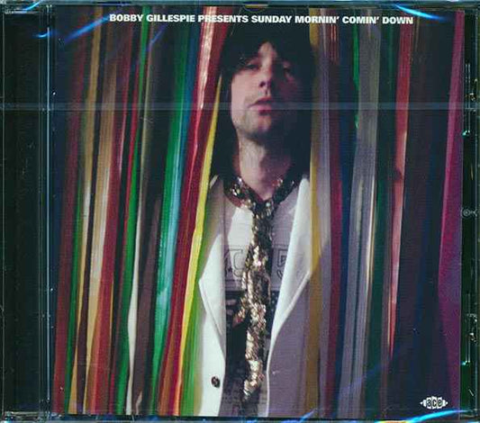 Various - Bobby Gillespie Presents Sunday Mornin' Comin' Down (CD)