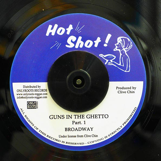 Broadway (Abe Rodway) - Guns In The Ghetto  /  Randy's All Stars - Guns In The Ghetto Part 2 (7")