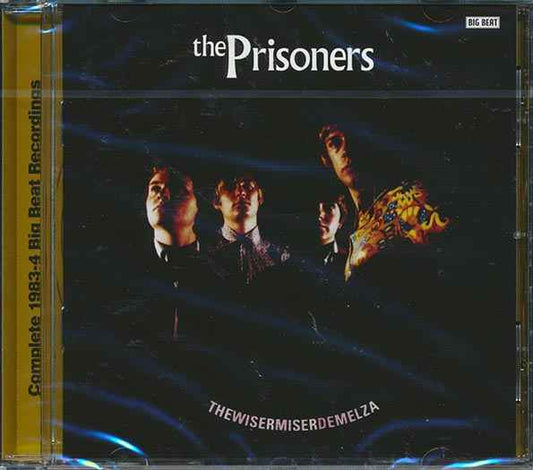 The Prisoners - Thewisermiserdemelza (CD)