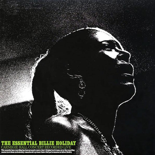 Billie Holiday - The Essential Billie Holiday: Carnegie Hall Concert (ltd. ed.) (LP) - PureSound Records