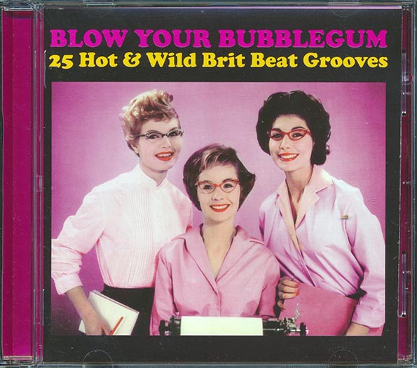 Various - Blow Your Bubblegum: 25 Hot & Wild Brit Beat Grooves (CD)
