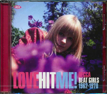 Various - Love Hit Me! Decca Beat Girls 1962-1970 (CD)