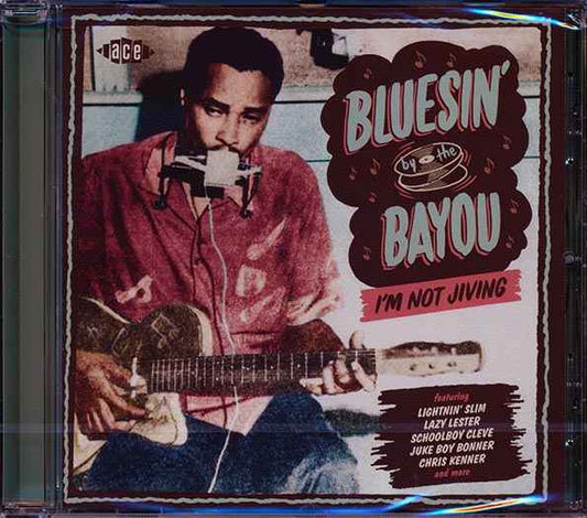 Various - Bluesin' By The Bayou: I'm Not Jiving (CD)