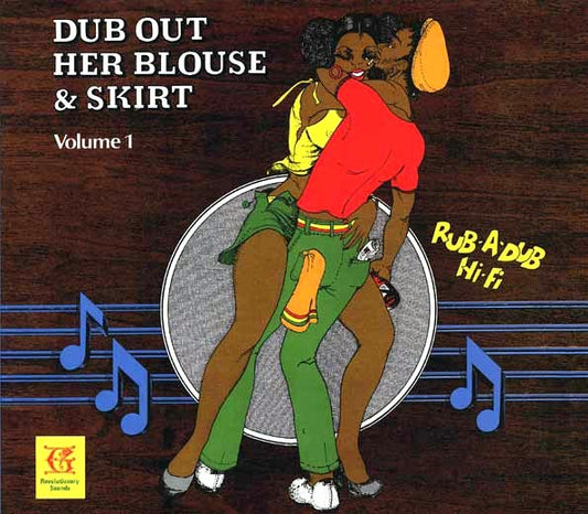 The Revolutionaries, Bunny Tom Tom, Maxie, Errol Brown - Dub Out Her Blouse & Skirt Volume 1 (CD)