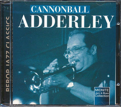 Cannonball Adderley - Bebop Jazz Classics (CD)
