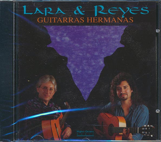 Lara & Reyes - Guitarras Hermanas (CD)