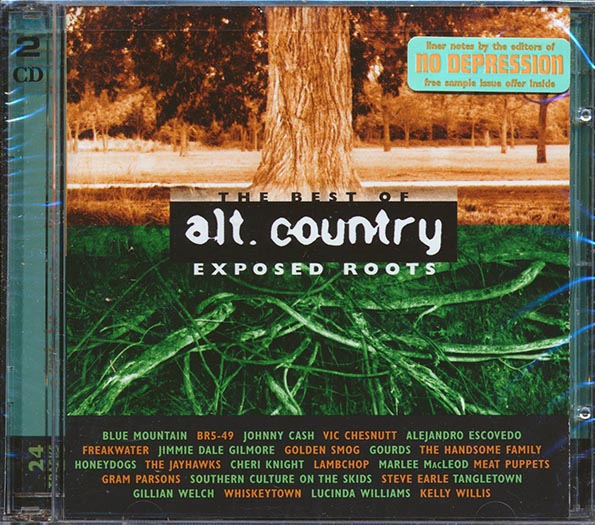 Kelly Willis, Lucinda Williams, Freakwater, Johnny Cash, Meat Puppets, Etc. - Exposed Roots: The Best Of Alt. Country (24 tracks) (CD)