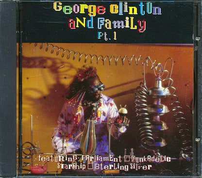 Funkadelic (Parliament), Bootsy Collins, Etc. - - George Clinton & Family Part 1 (CD)