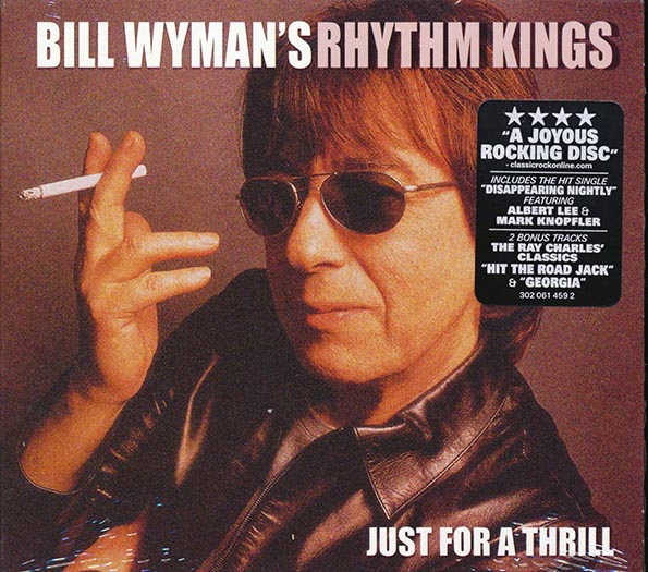 Bill Wyman - Bill Wyman's Rhythm Kings: Just For A Thrill (+2 bonus tracks) (CD)