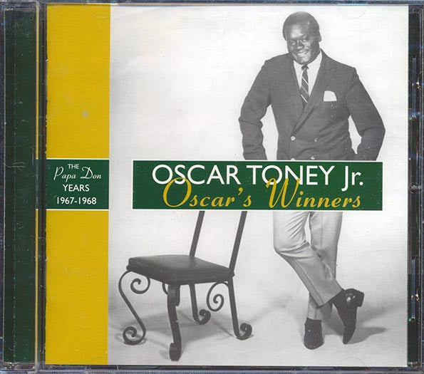Oscar Toney Jr. - Oscar's Winners: The Papa Don Years, 1967-1968 (CD)