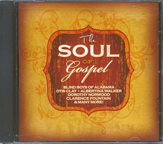 Otis Clay, Aretha Franklin, Meadowlark Singers, Charles Brown, Etc. - The Soul Of Gospel (CD)
