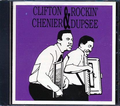 Clifton Chenier, Rockin' Dupsee - Clifton Chenier & Rockin' Dupsee (CD)