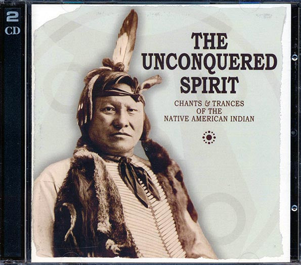 Kyle Littlefeather - The Unconquered Spirit: Chants & Trances Of The Native American Indian (38 tracks) (2xCD) (CD)