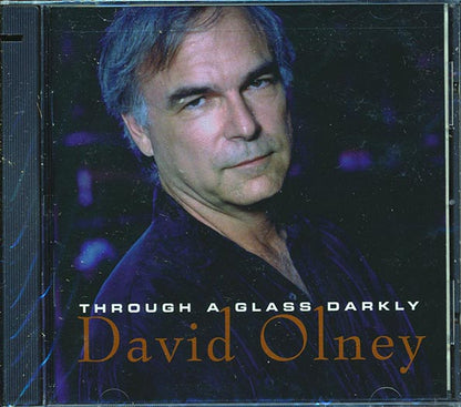 David Olney - Through A Glass Darkly (CD)